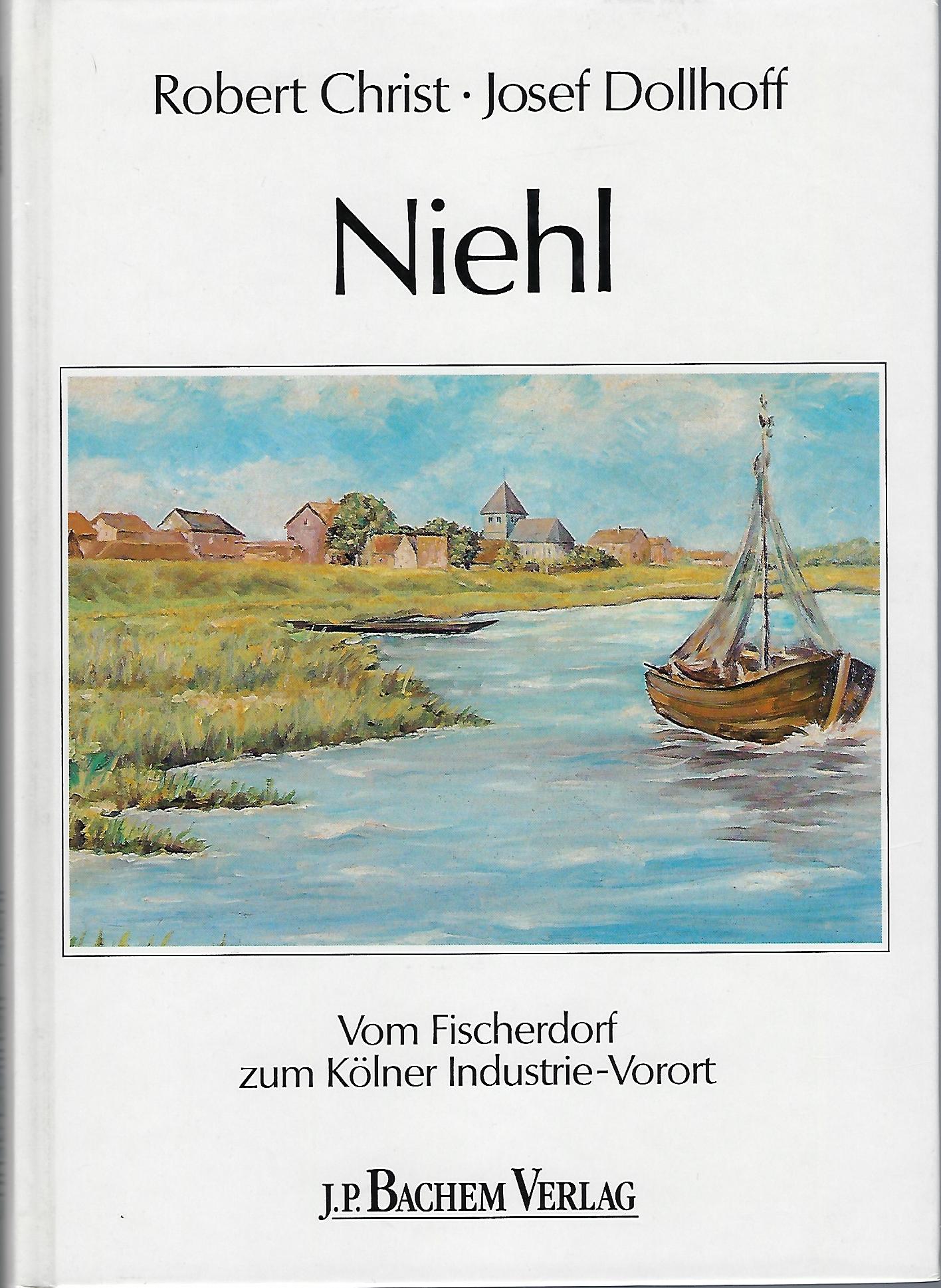 Niehl - vom Fischerdorf zum Kölner Industrie-Vorort