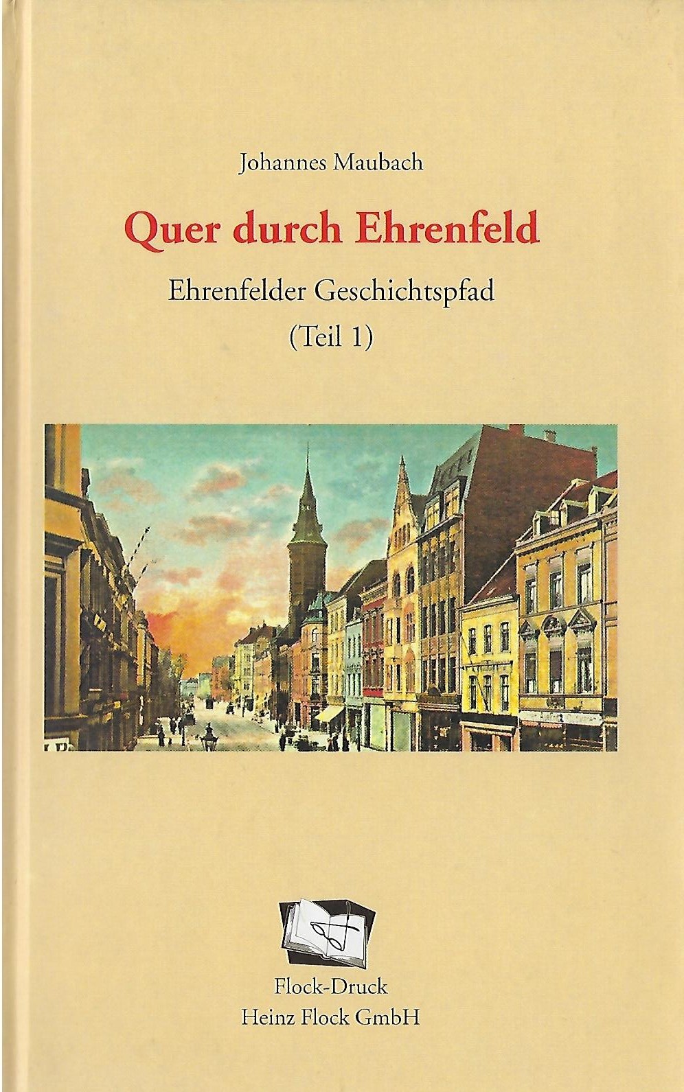 Quer durch Ehrenfeld - Ehrenfelder Geschichtspfad